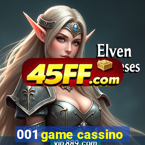 001 game cassino